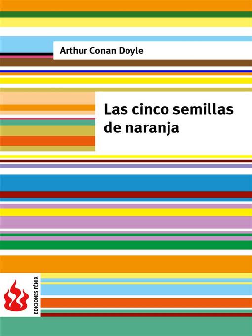 Title details for Las cinco semillas de naranja (low cost). Edición limitada by Arthur Conan Doyle - Available